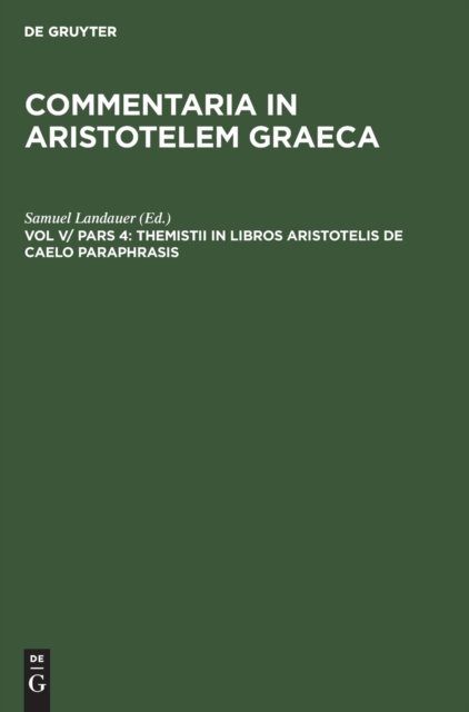 Themistii in libros Aristotelis de caelo paraphrasis