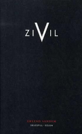 Zivil - skuespill