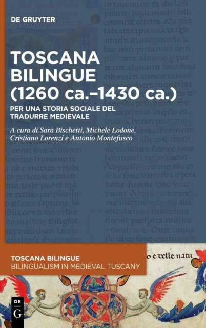 Toscana bilingue (1260 ca.–1430 ca.)