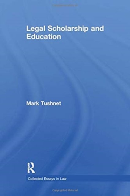 Legal Scholarship and Education