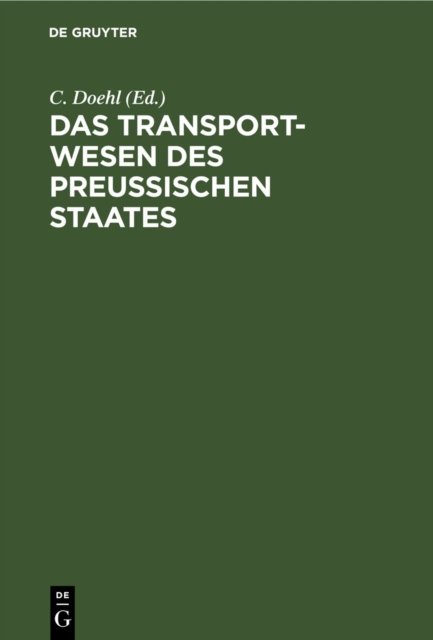 Das Transport-Wesen Des Preußischen Staates