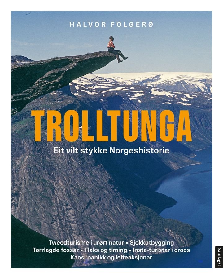 Trolltunga - eit vilt stykke Norgeshistorie