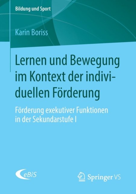 Lernen und Bewegung im Kontext der individuellen Forderung