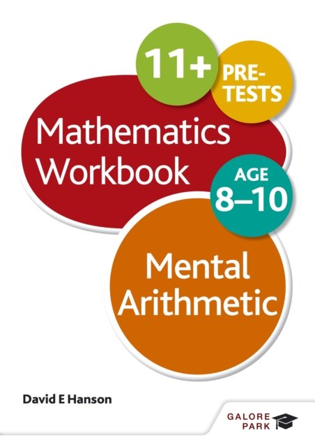 Mental Arithmetic Workbook Age 8-10