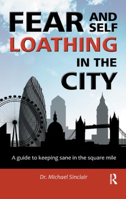 Fear and Self-loathing in the City