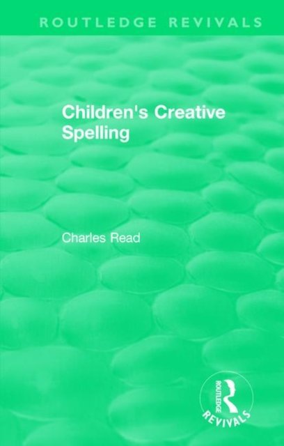 Children''s Creative Spelling