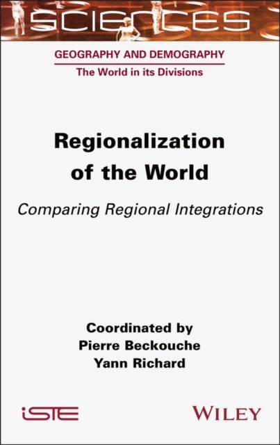 Regionalization of the World – Comparing Regional Integrations