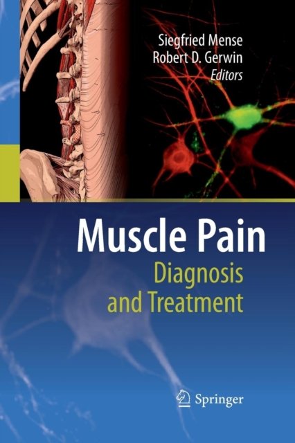 Muscle Pain: Diagnosis and Treatment