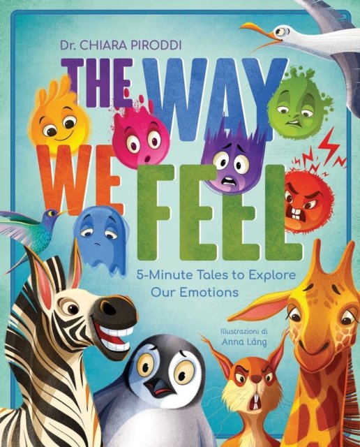 The Way We Feel