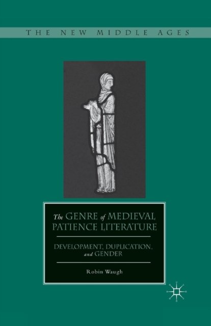 The Genre of Medieval Patience Literature
