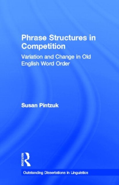 Phrase Structures in Competition