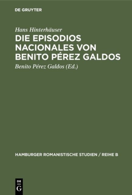 Die Episodios nacionales von Benito Perez Galdos