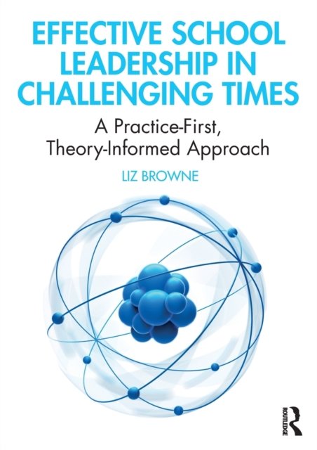 Effective School Leadership in Challenging Times