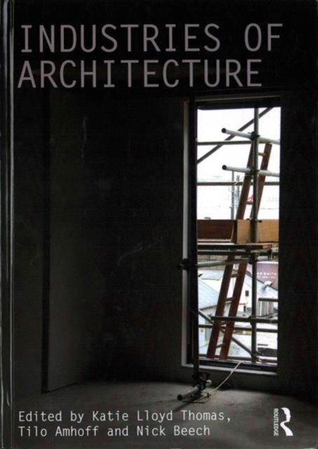 Industries of Architecture