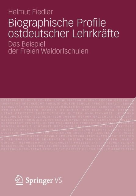 Biographische Profile ostdeutscher Lehrkrafte