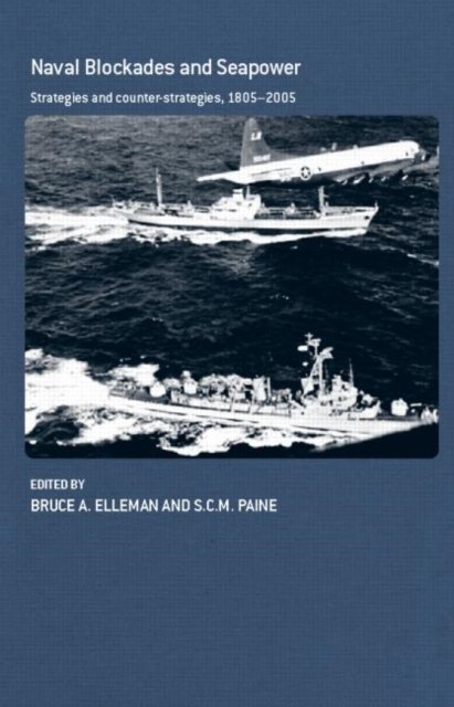 Naval Blockades And Seapower