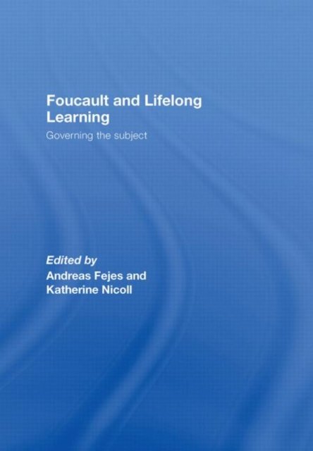 Foucault and Lifelong Learning