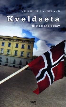 Kveldseta - historiske essay