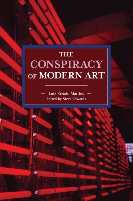 The Conspiracy Of Modern Art