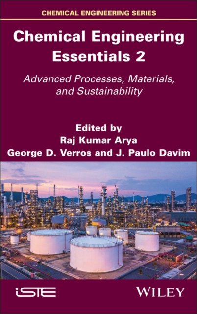 Chemical Engineering Essentials Volume 2: Advanced  Processes, Materials, and Sustainability