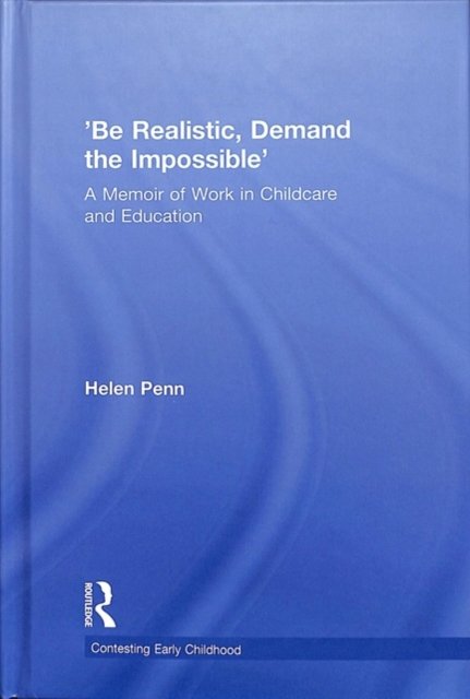 'Be Realistic, Demand the Impossible'