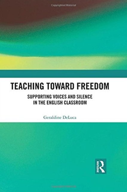 Teaching Toward Freedom