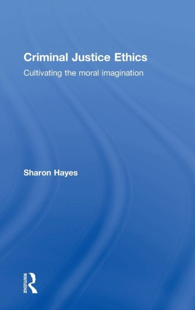 Criminal Justice Ethics