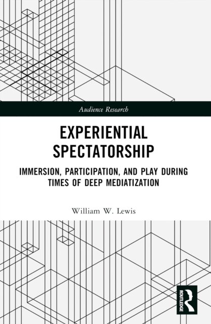 Experiential Spectatorship