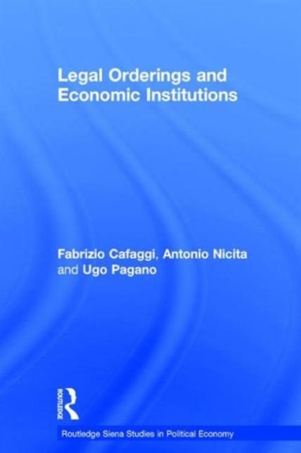 Legal Orderings and Economic Institutions