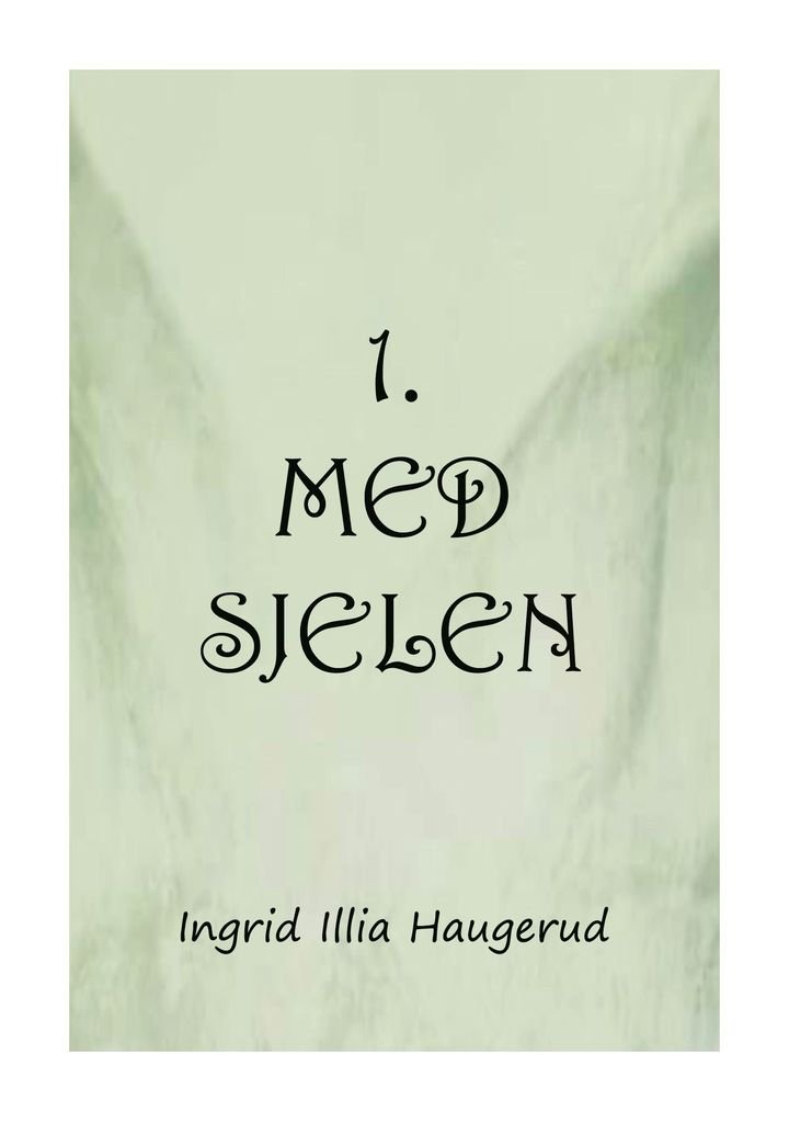 1 med sjelen