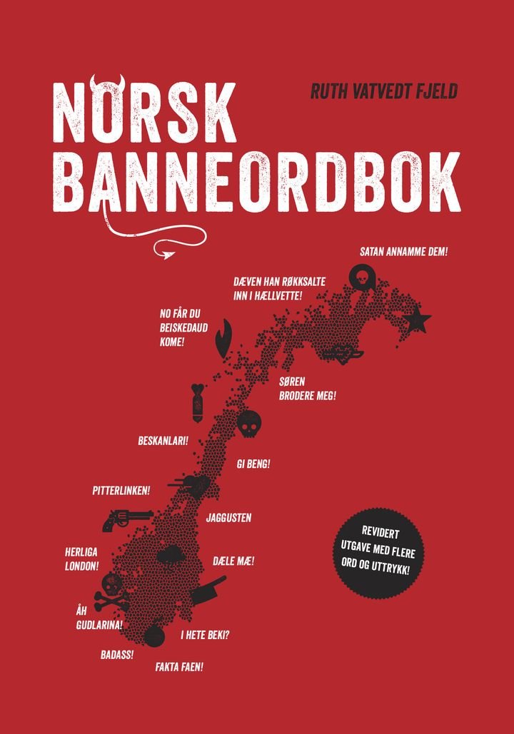 Norsk banneordbok - om eder og forbannelser og andre språklige tabuer