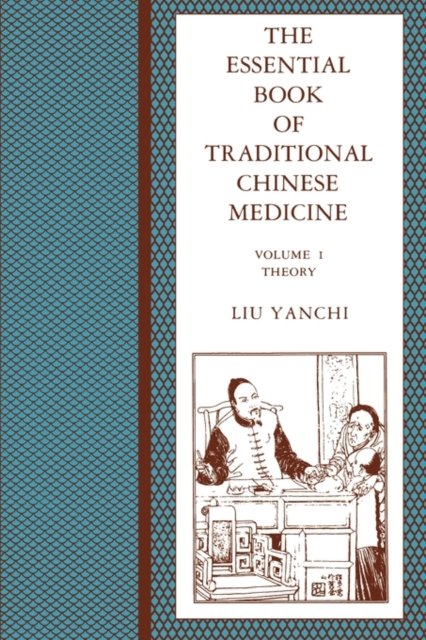 The Essential Book of Traditional Chinese Clinical Practice