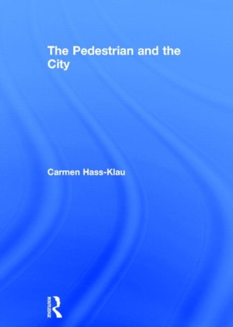 The Pedestrian and the City