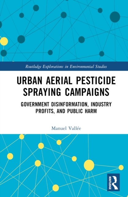Urban Aerial Pesticide Spraying Campaigns