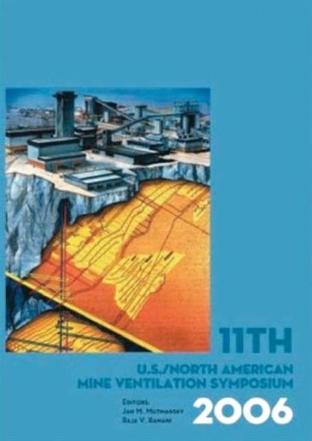 11th U.s./north American Mine Ventilation Symposium 2006