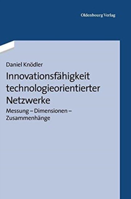 Innovationsfähigkeit technologieorientierter Netzwerke