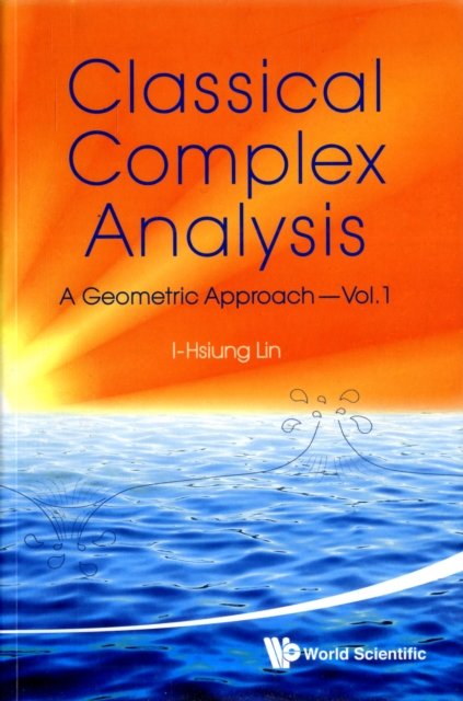 CLASSICAL COMPLEX ANALYSIS