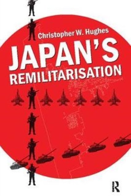 Japan''s Remilitarisation