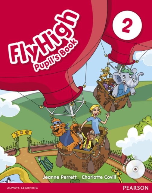 Fly High Level 2 Pupil''s Book and CD Pack
