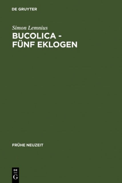 Bucolica - Fünf Eklogen