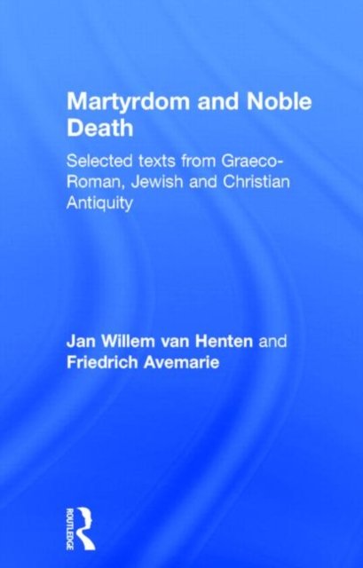 Martyrdom and Noble Death