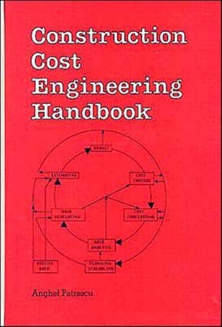 Construction Cost Engineering Handbook