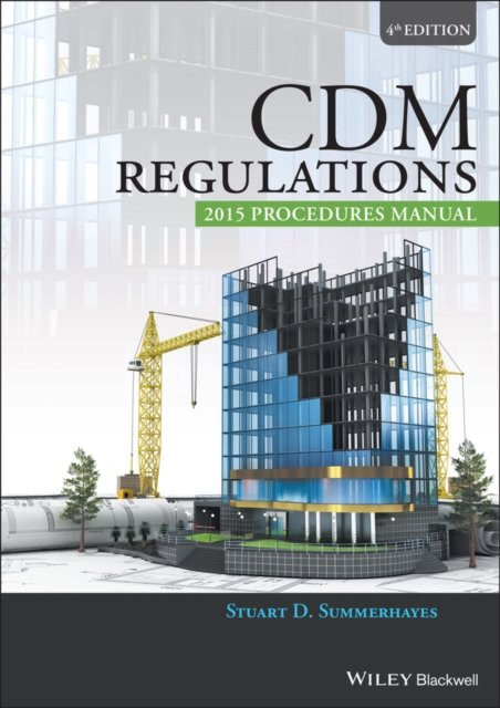 CDM Regulations 2015 Procedures Manual 4e