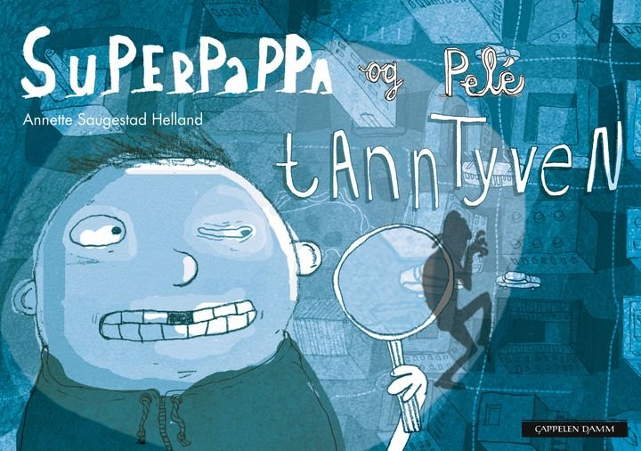 Superpappa og Pelè - tanntyven