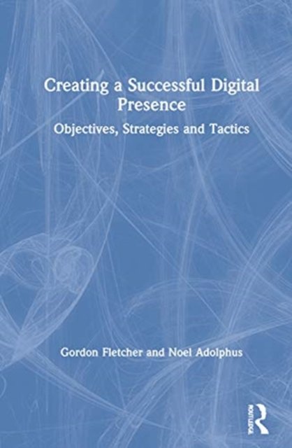 Creating a Successful Digital Presence