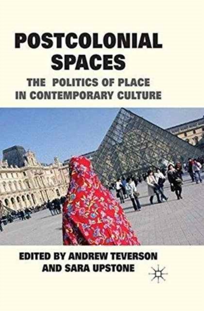 Postcolonial Spaces