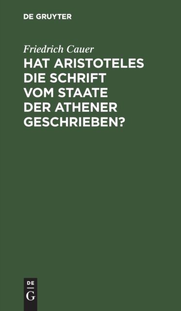 Hat Aristoteles Die Schrift Vom Staate Der Athener Geschrieben?