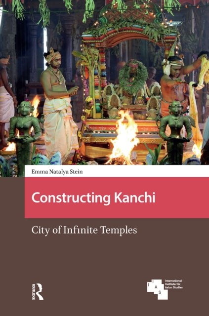 Constructing Kanchi – City of Infinite Temples