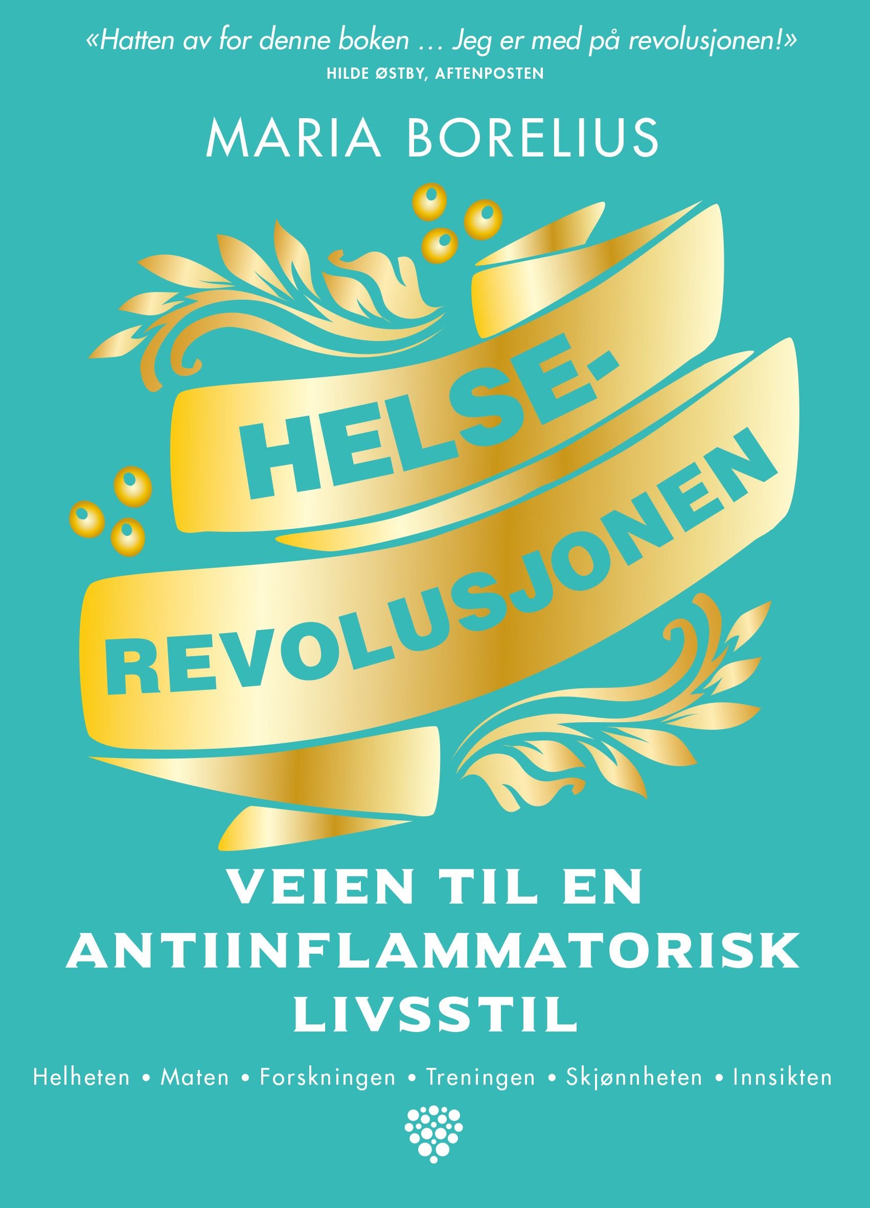 Helserevolusjonen av Maria Borelius