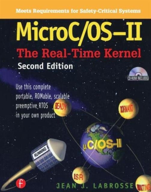 MicroC/OS II, 2nd Edition: The Real Time Kernel